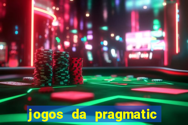 jogos da pragmatic play que mais pagam